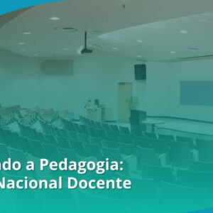 Revisitando a Pedagogia: A Prova Nacional Docente